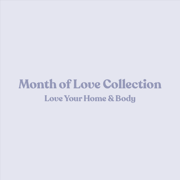 Month of Love Collection